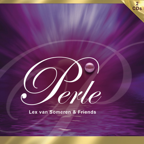 Double-CD "Perle" - Lex van Someren & Friends